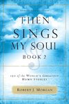 Then Sings My Soul, Book 2