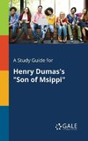 A Study Guide for Henry Dumas's 