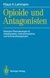 Opioide und Antagonisten