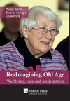 Re-Imagining Old Age