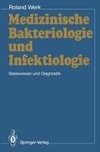 Medizinische Bakteriologie und Infektiologie