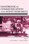 Nussbaum, J: Handbook of Communication and Aging Research