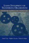 Leader Development for Transforming Organizations