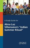 A Study Guide for Alma Luz Villanueva's 