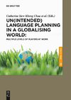 Un(intended) Language Planning in a Globalising World: Multiple Levels of Players at Work