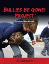 Bullies Be Gone! Project