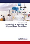 Bioanalytical Methods for Selected Drug Candidates