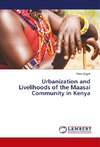 Urbanization and Livelihoods of the Maasai Community in Kenya