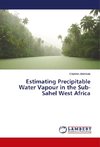 Estimating Precipitable Water Vapour in the Sub-Sahel West Africa