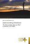Understanding Obedience