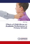 Effects of Child Abuse on Academic Performance in Primary Schools