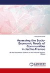 Assessing the Socio-Economic Needs of Communities in Jachie-Pramso