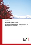 Il volto delle Valli