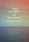 The History of US-Japan Relations