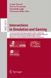 Intersections in Simulation and Gaming