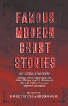 Famous Modern Ghost Stories - Selected with an Introduction