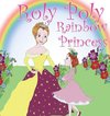 Roly Poly Rainbow Princess