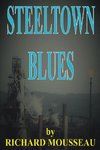 Steeltown Blues