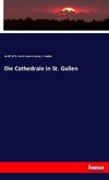 Die Cathedrale in St. Gallen