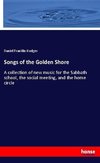 Songs of the Golden Shore