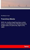 Transitory Mania