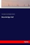 Bracebridge Hall