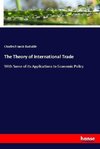 The Theory of International Trade