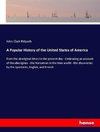 A Popular History of the United States of America