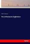 The Unfortunate Englishmen