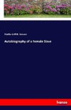 Autobiography of a Female Slave