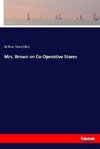 Mrs. Brown on Co-Operative Stores