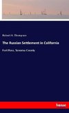 The Russian Settlement in California