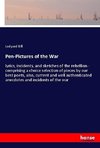 Pen-Pictures of the War