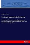 The Breach Repaired in God's Worship