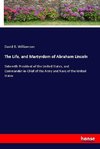 The Life, and Martyrdom of Abraham Lincoln