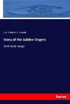 Story of the Jubilee Singers