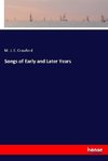 Songs of Early and Later Years