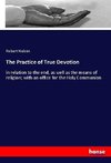 The Practice of True Devotion