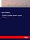 The Works of Oliver Wendell Holmes