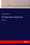 The Works of James Russell Lowell