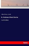 St. Andrews Ghost Stories