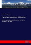 Psychologic Foundations of Education