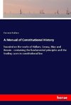 A Manual of Constitutional History