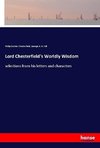 Lord Chesterfield's Worldly Wisdom