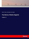 The Works of Walter Bagehot