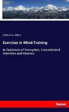 Exercises in Mind-Training