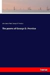 The poems of George D. Prentice