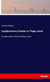 Supplementary Chapter to 'Finger prints'