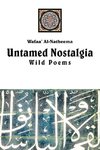 Untamed Nostolgia