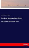 The True History of the Ghost